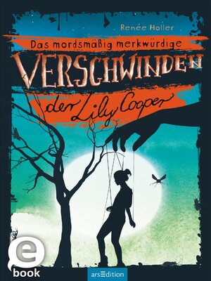 cover image of Das mordsmäßig merkwürdige Verschwinden der Lily Cooper